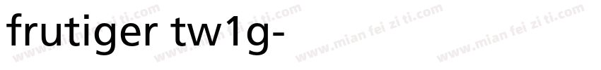 frutiger tw1g字体转换